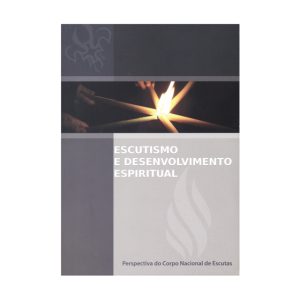 Escutismo e Desenvolvimento Espiritual